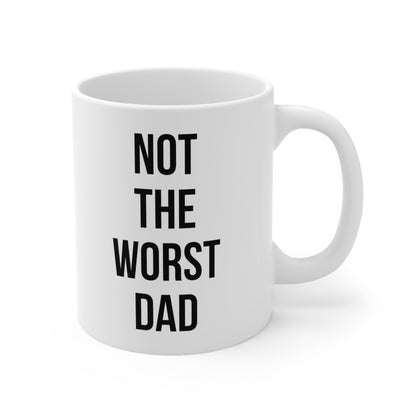 Not the Worst Dad Coffee Mug 11oz Jolly Mugs